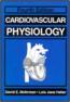 Cardiovascular Physiology (Lange Physiology) 4th Edition